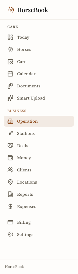 The web sidebar: a Care group with Today, Horses, Care, Calendar, Contacts, Documents and Smart Upload, then a Business group with Operation, Broodmares, Stallions, Deals, Money, Clients, Locations, Reports and Expenses